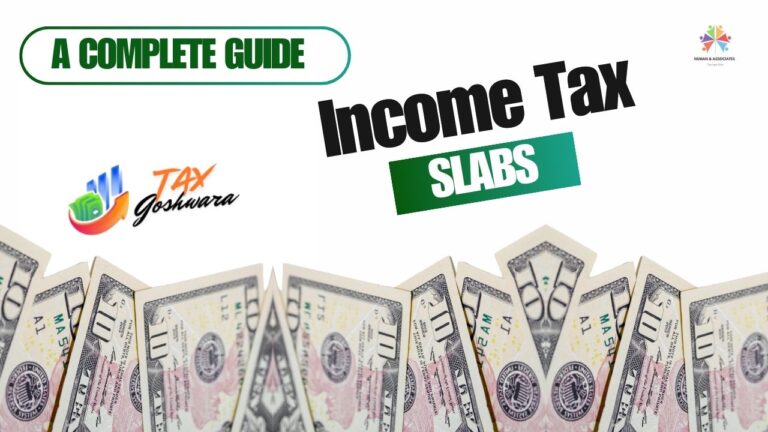 Income Tax Slabs 2025 – 2026: A Comprehensive Review